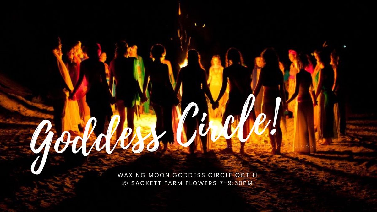 Waxing Moon Goddess Circle!