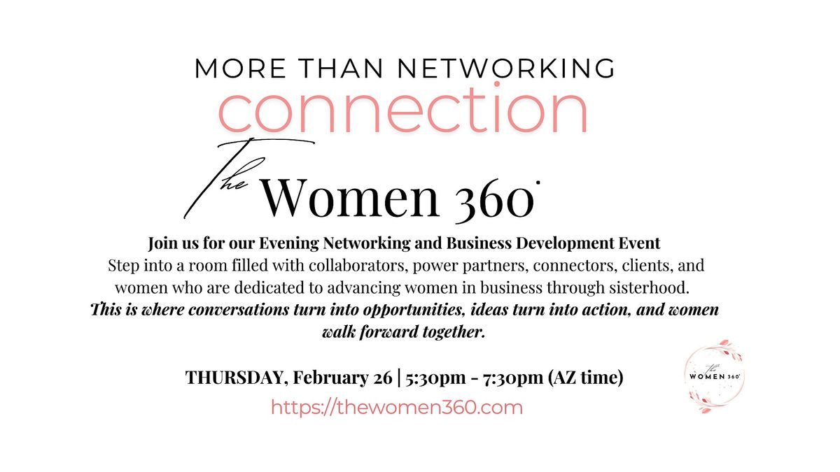 The Women 360 Networking & Business Development Event