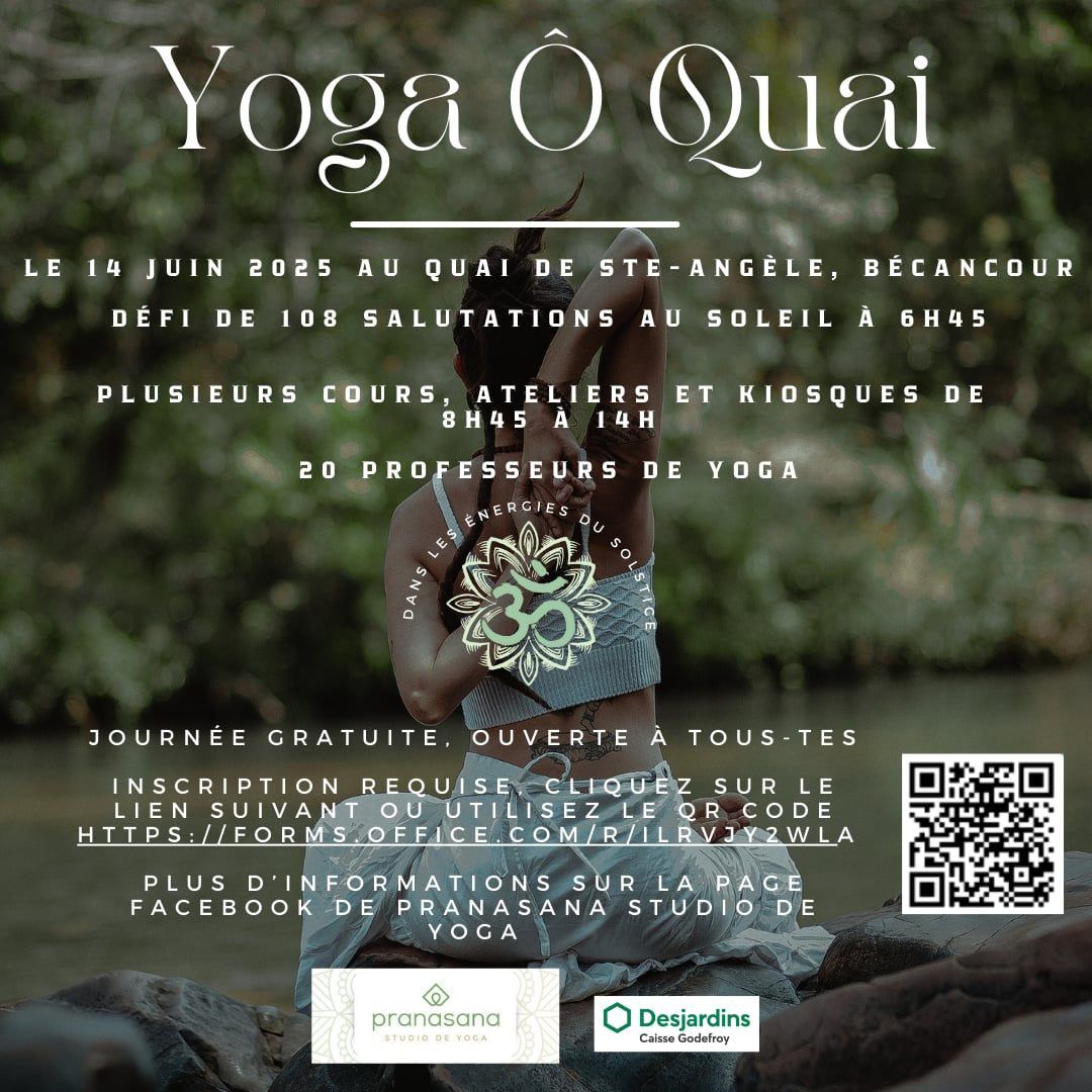 Yoga \u00d4 Quai, Dans les \u00e9nergies du Solstice ! 