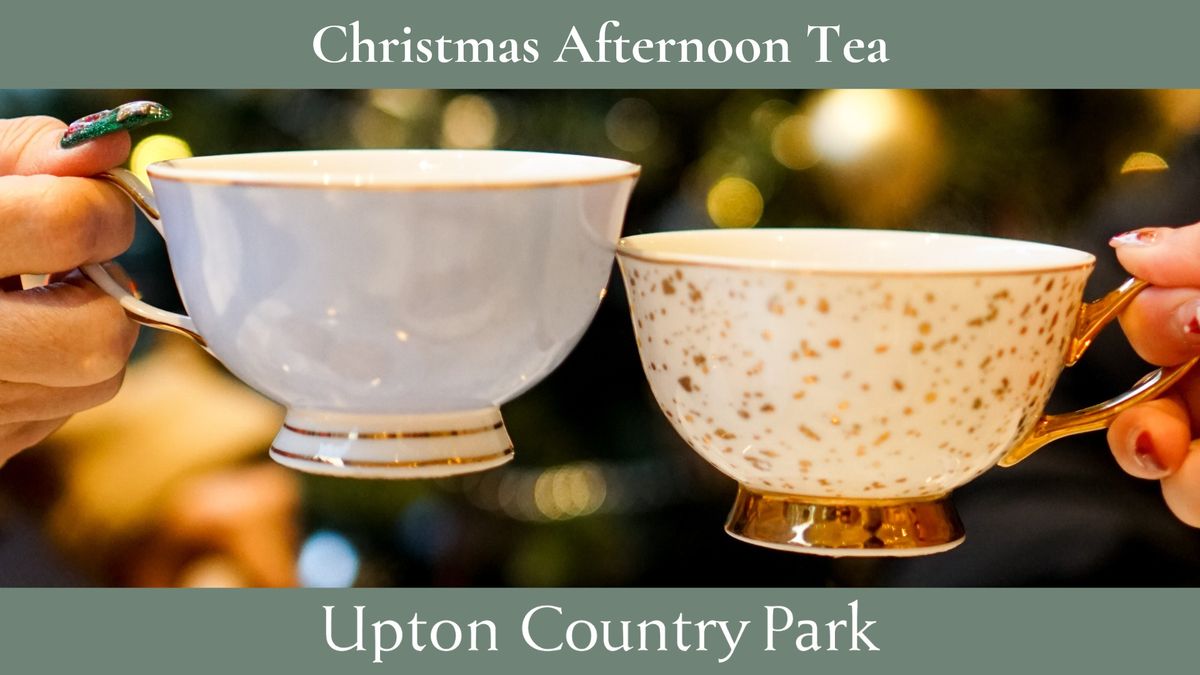 Christmas Afternoon Tea in Upton House