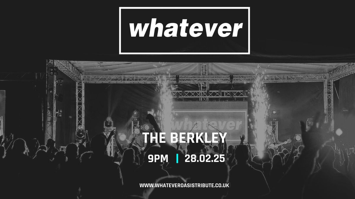 Whatever - Oasis Tribute play The Berkley