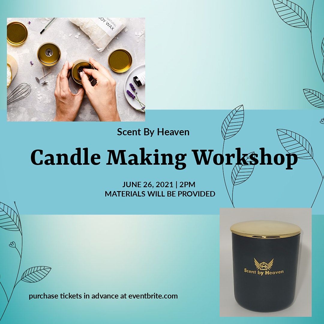 Candle Making Workshop.