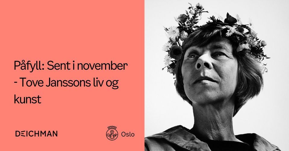 P\u00e5fyll: Sent i november - Tove Janssons liv og kunst 