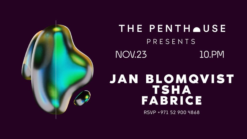 The Penthouse Presents Jan Blomqvist & TSHA