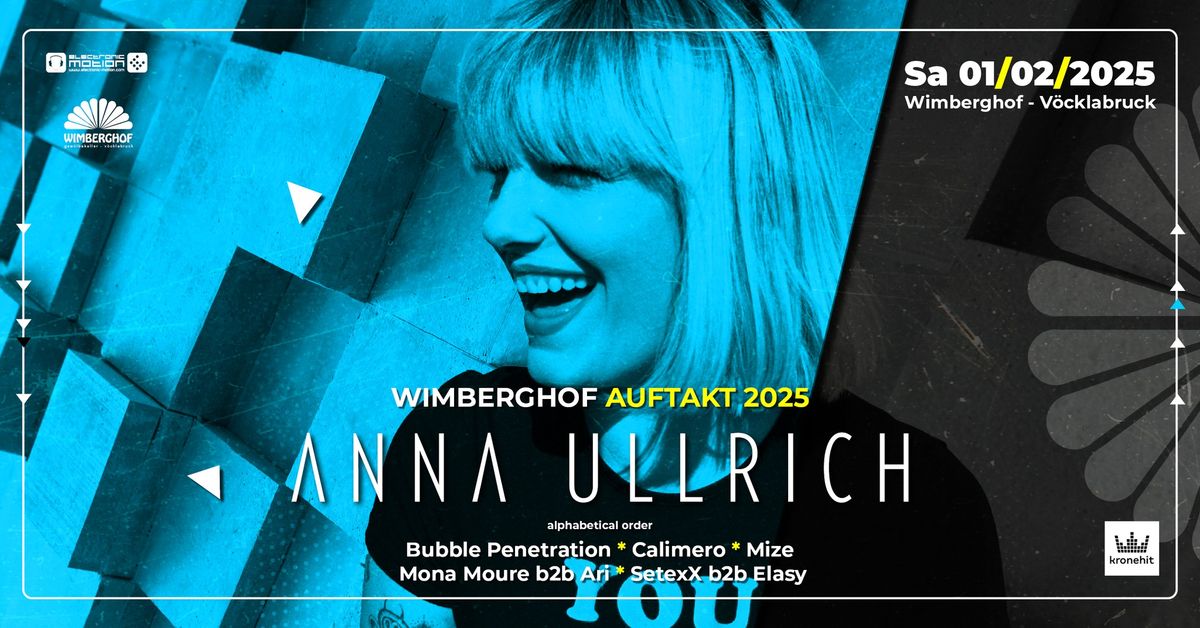 WIMBERGHOF #AUFTAKT 2025 w\/ ANNA ULLRICH *Bubble Penetration*Calimero*Mize*Mona Moure und viele mehr