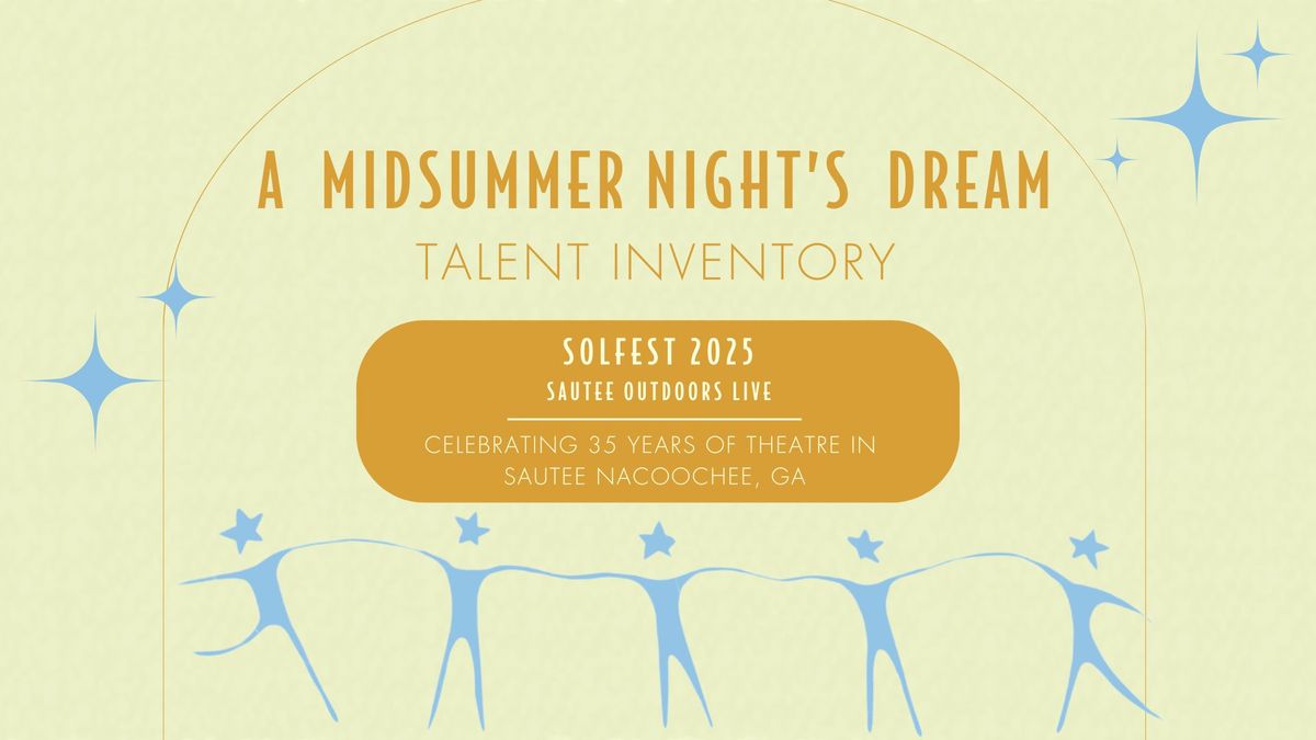 Talent Inventory - A Midsummers Night's Dream