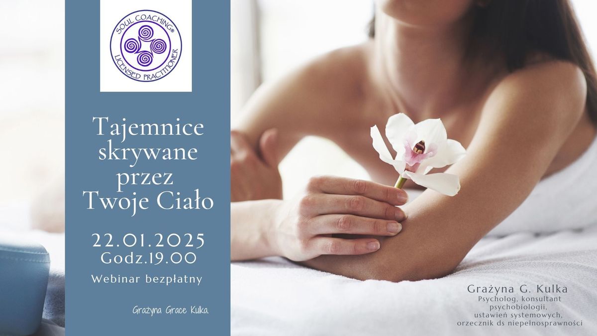 TAJEMNICE skrywane przez Twoje Cia\u0142o, Webinar online 