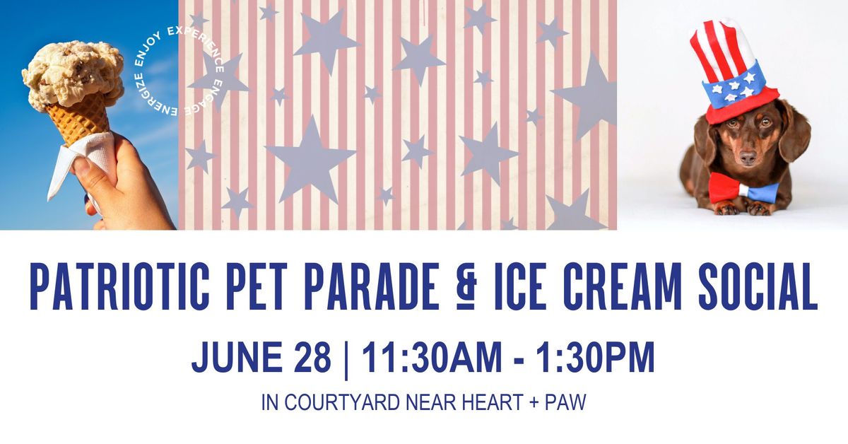 Patriotic Pet Parade & Ice Cream Social