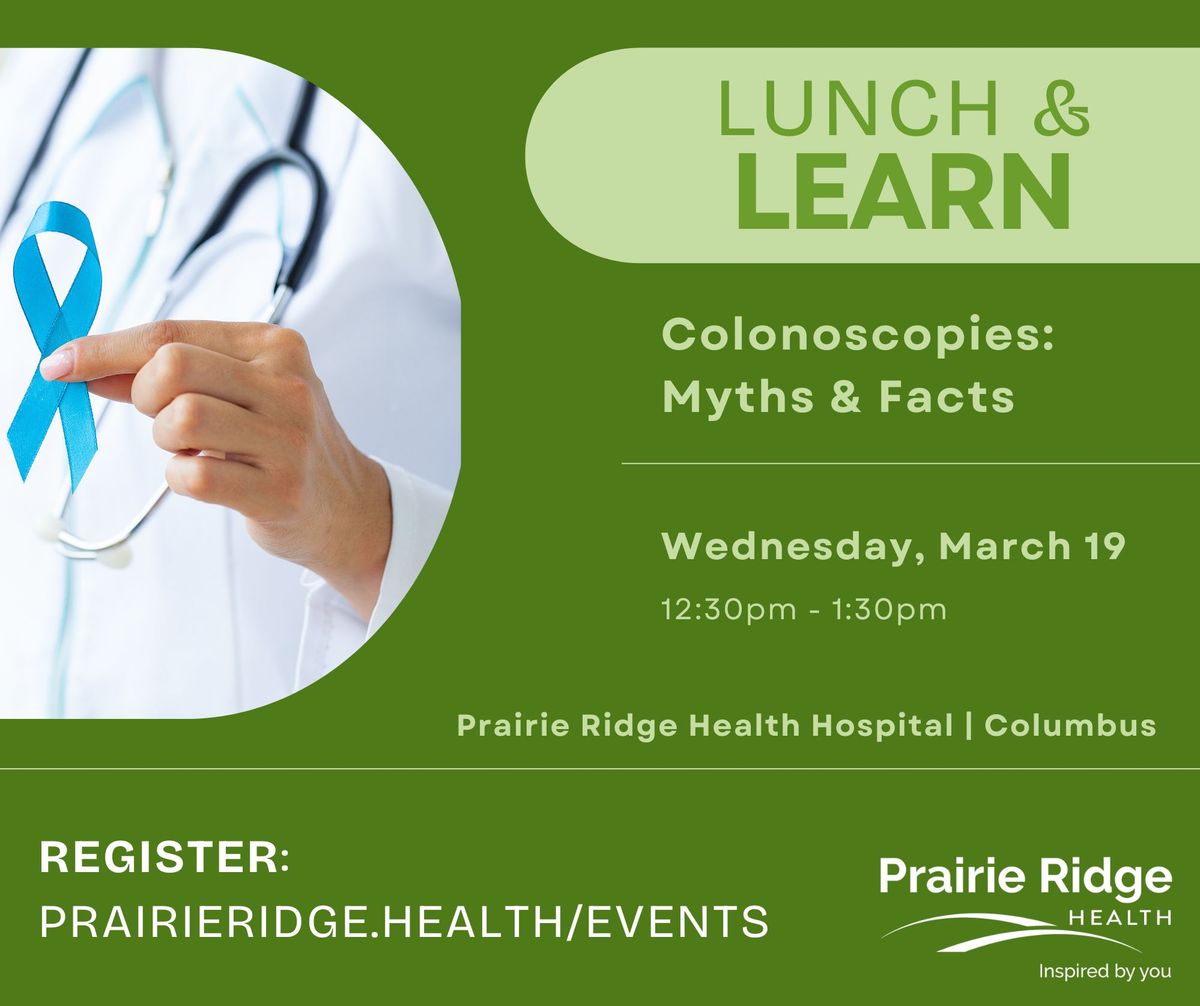 FREE Lunch & Learn - Myths & Facts of Colonoscopies