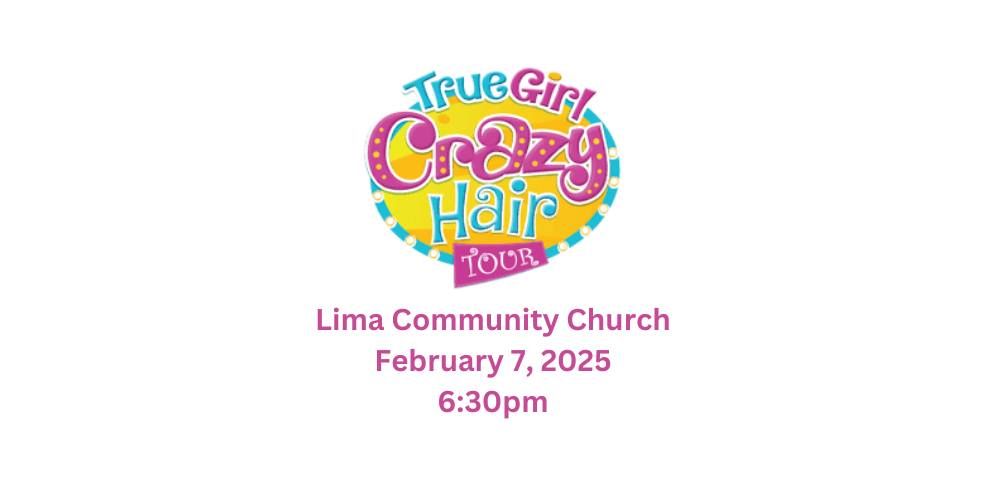 True Girl Crazy Hair Tour