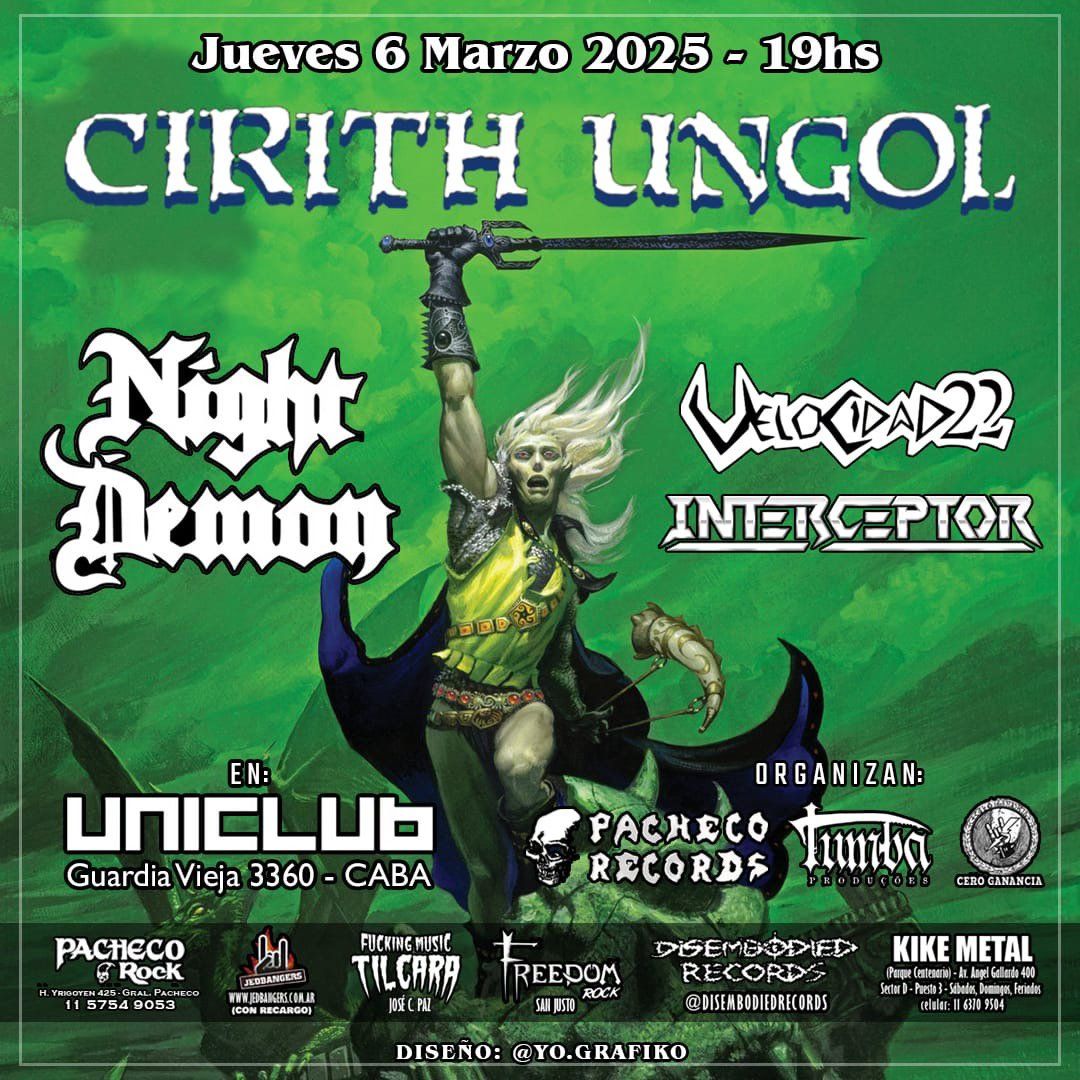 CIRITH UNGOL - NIGHTDEMON - VELOCIDAD22 - INTERCEPTOR