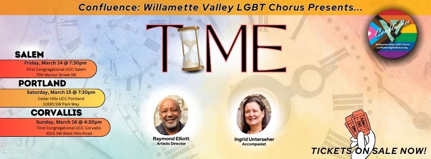 "Time" with Confluence Willamette Valley LGBT Chorus