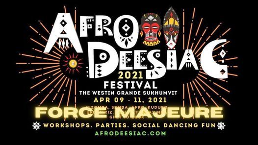 Afrodeesiac Festival 2021 - FORCE MAJEURE