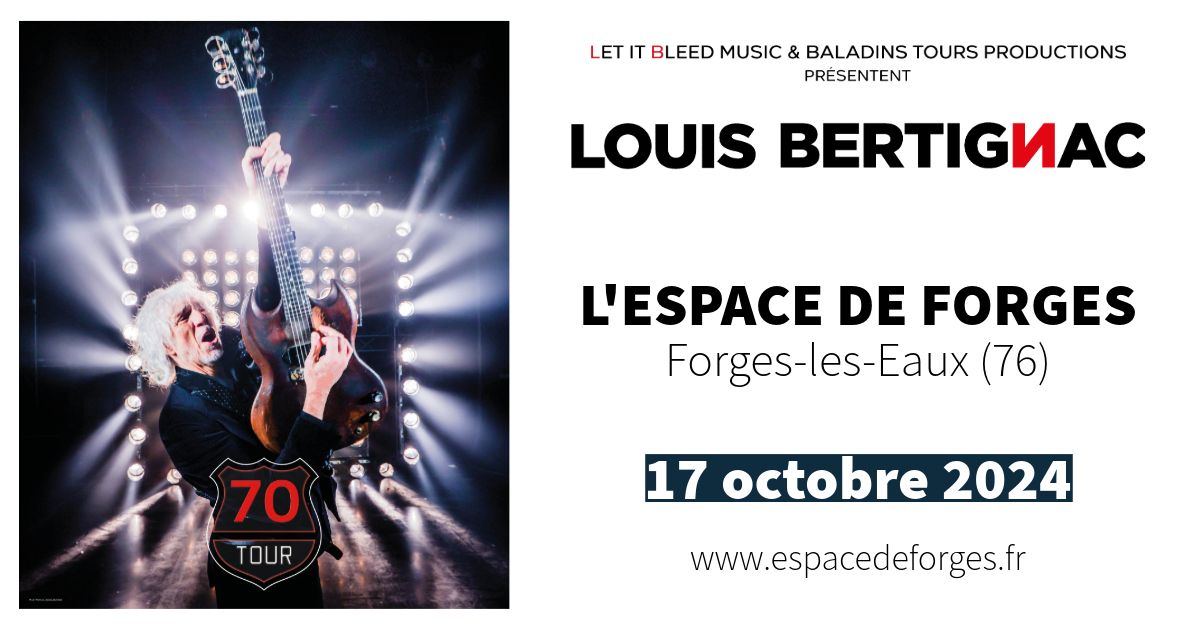 Louis Bertignac - En concert \u2022 L'Espace de Forges (76) \u2022 Forges-les-Eaux