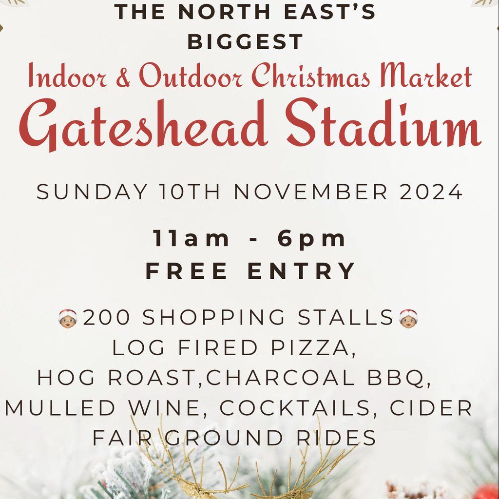 Gateshead Stadium Indoor & Outdoor Christmas Market