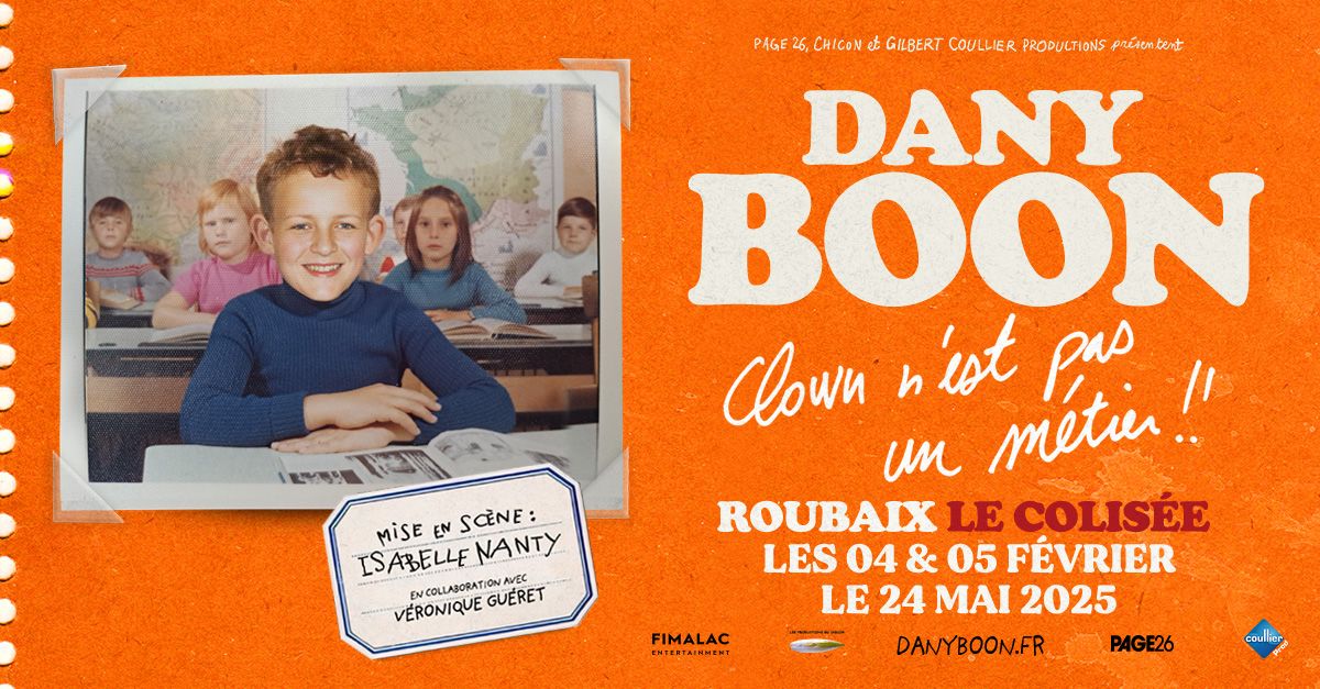 DANY BOON - CLOWN N'EST PAS UN M\u00c9TIER !!