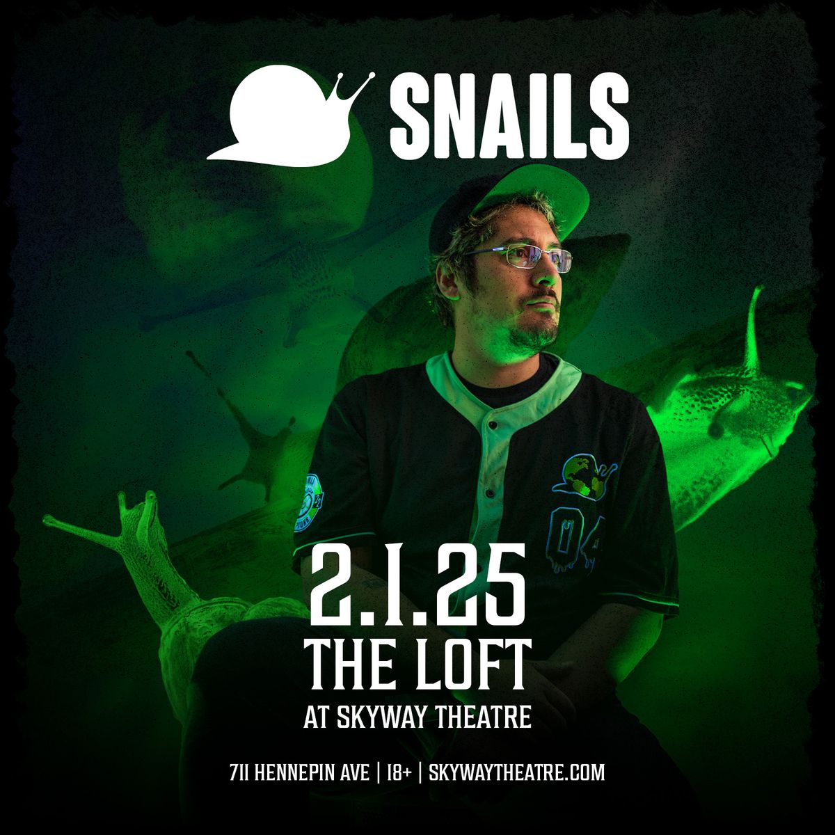 Snails - The Loft at Skyway Theatre