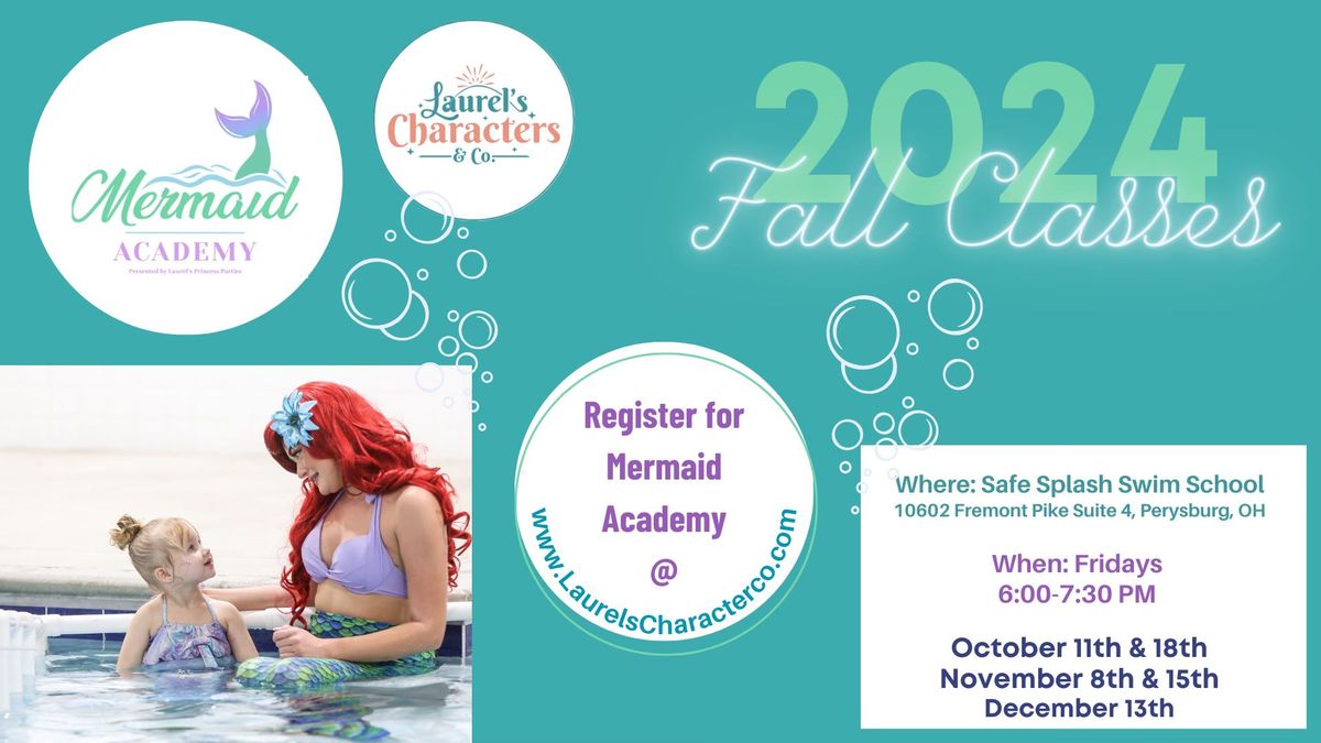 Mermaid Academy - November 15th