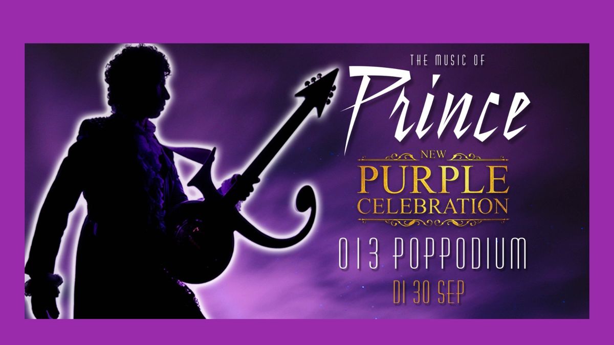 New Purple Celebration: The Music of Prince \/\/ 013 Tilburg