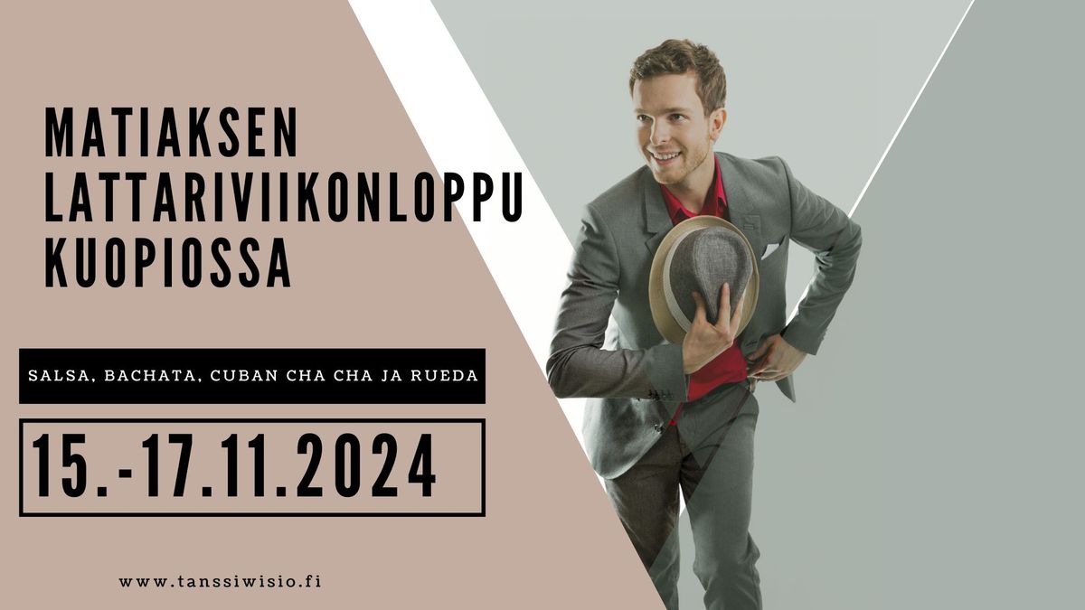 Matiaksen lattariviikonloppu Kuopiossa 15.-17.11.2024