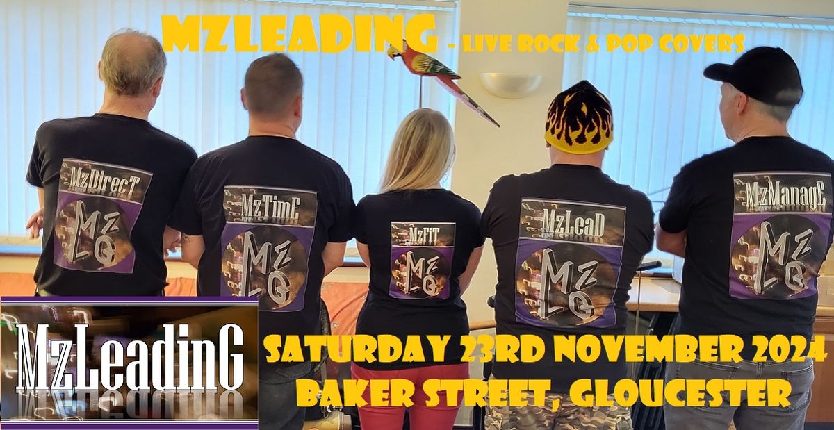 MzLeadinG Live at Baker Street