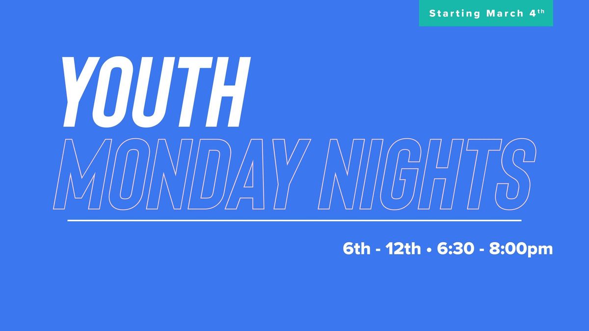 Youth Monday Nights