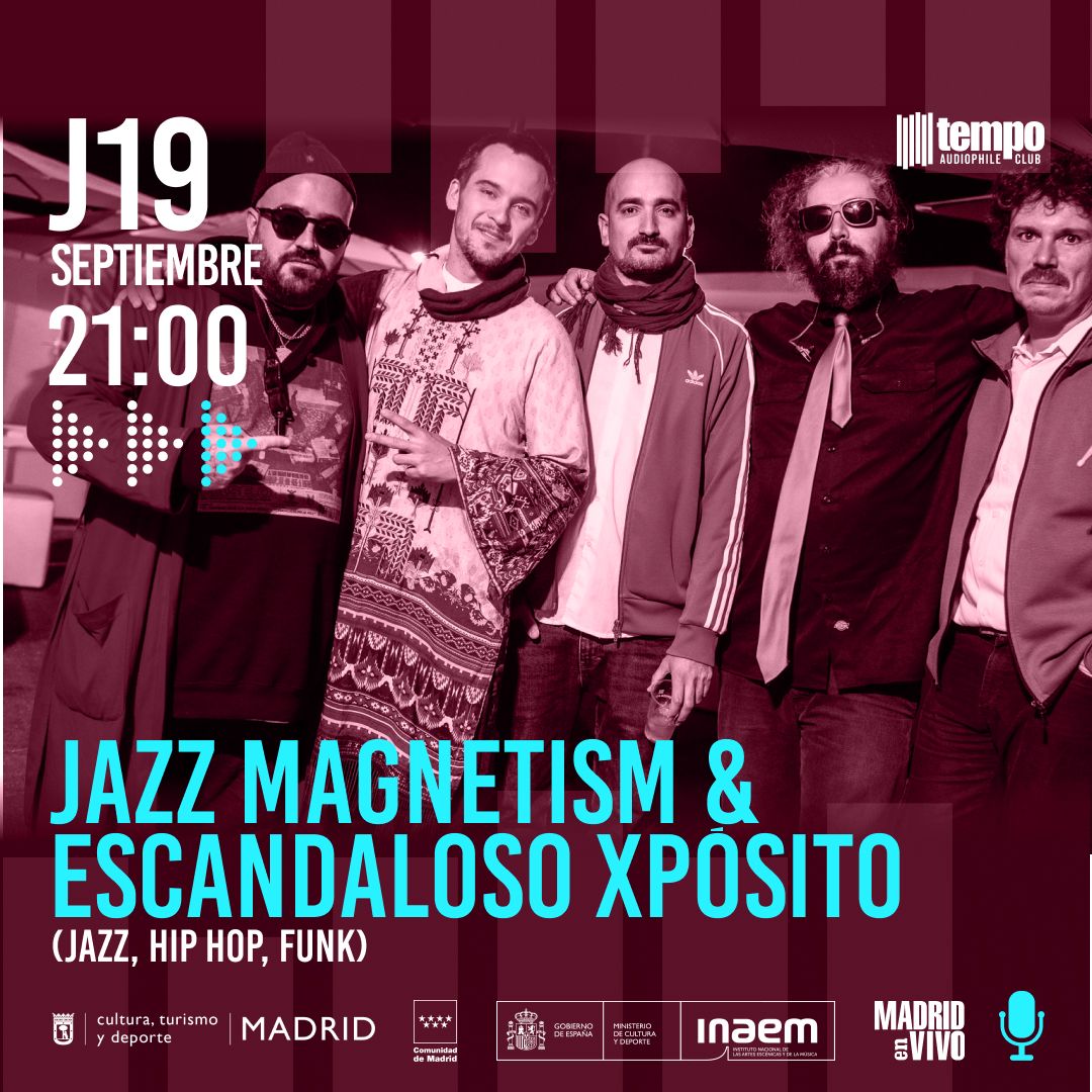 JAZZ MAGNETISM & ESCANDALOSO XP\u00d3SITO (Jazz Hip Hop Funk)