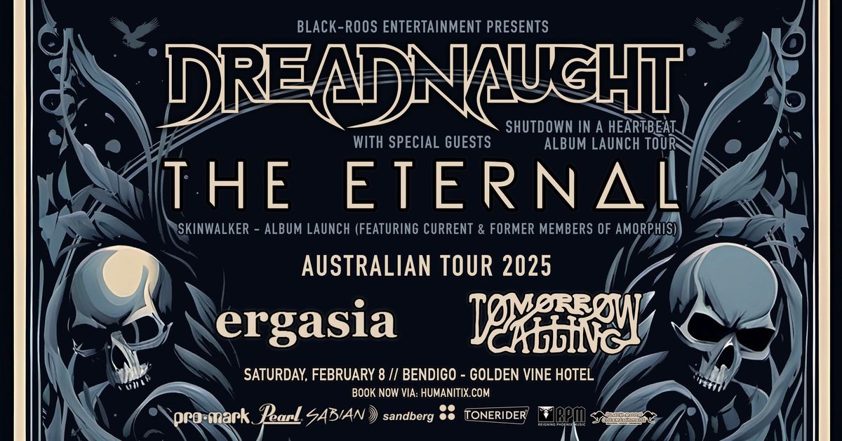 DREADNAUGHT & THE ETERNAL album launch tour \/\/ Bendigo + guests