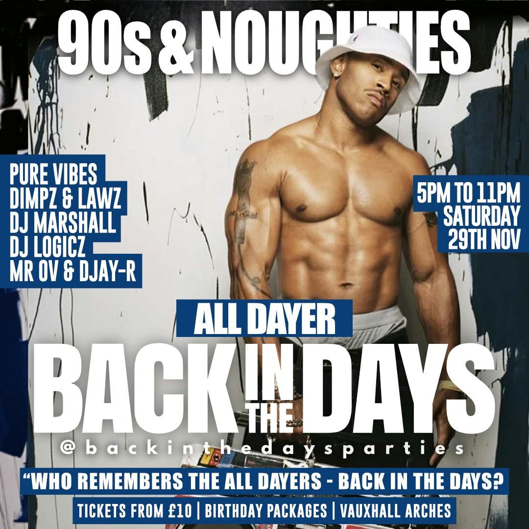Back in the Days Party \u2013 The Ultimate All-Dayer!