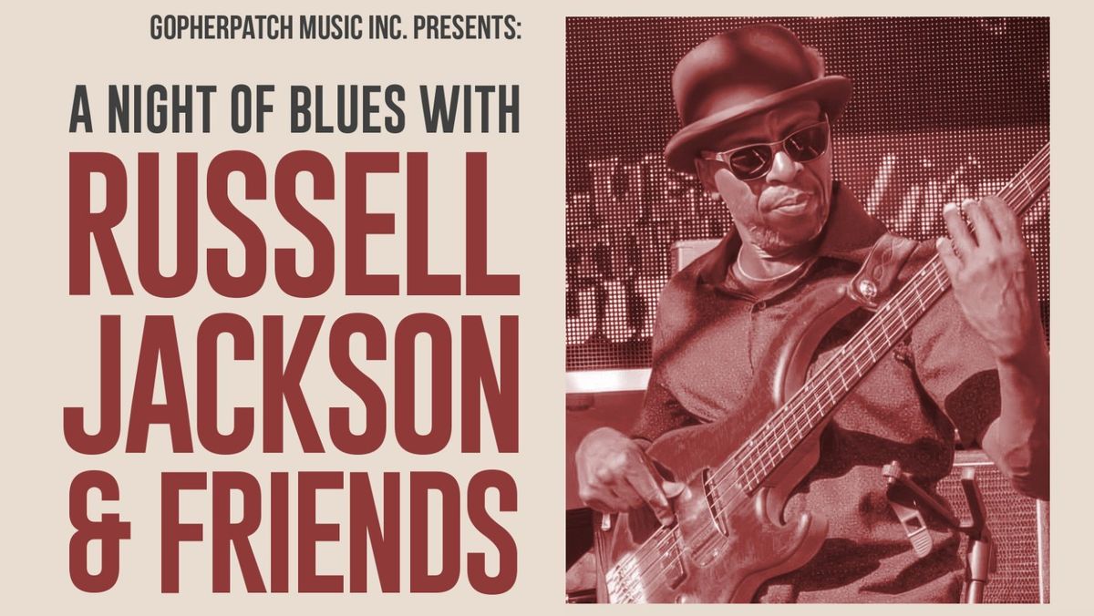 A Night of Blues with Russell Jackson and Friends