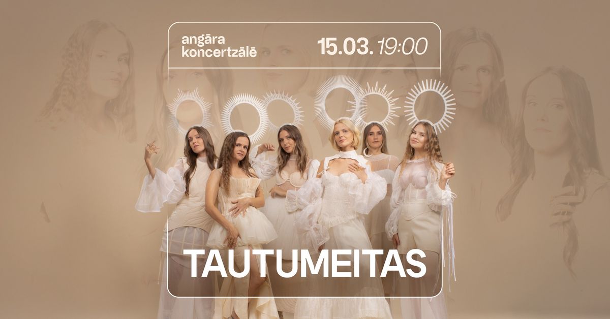 Etno-pop m\u016bzikas grupa "Tautumeitas" Ang\u0101rs koncertz\u0101l\u0113