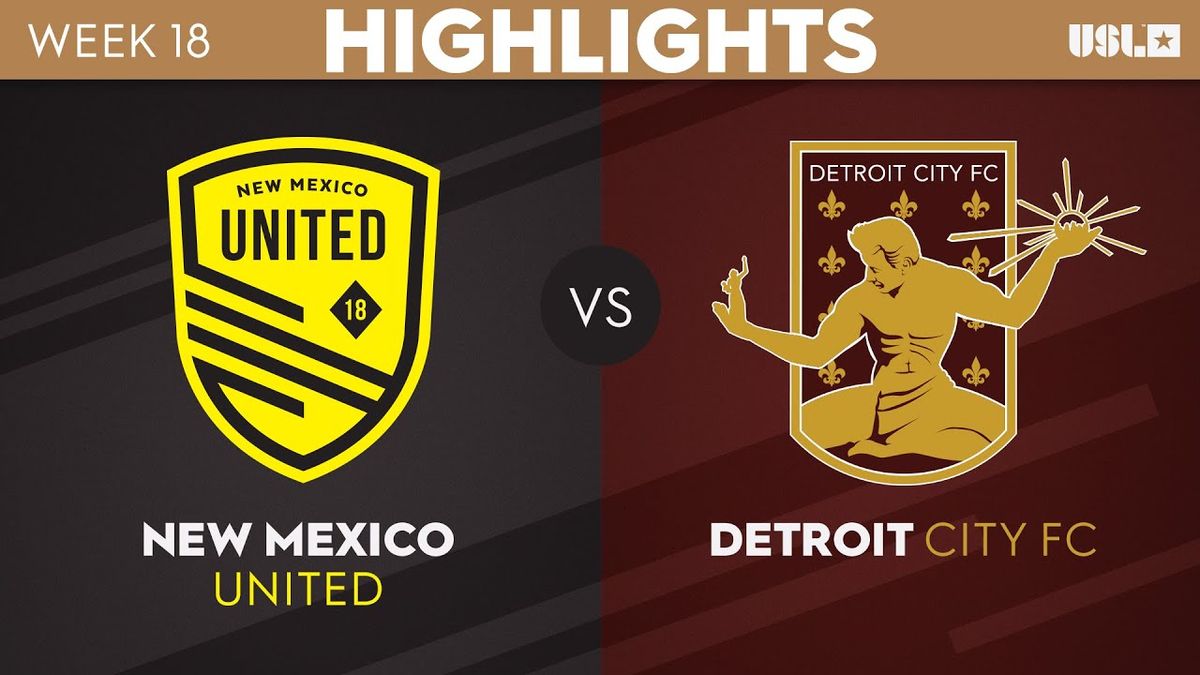 New Mexico United vs. Detroit City FC