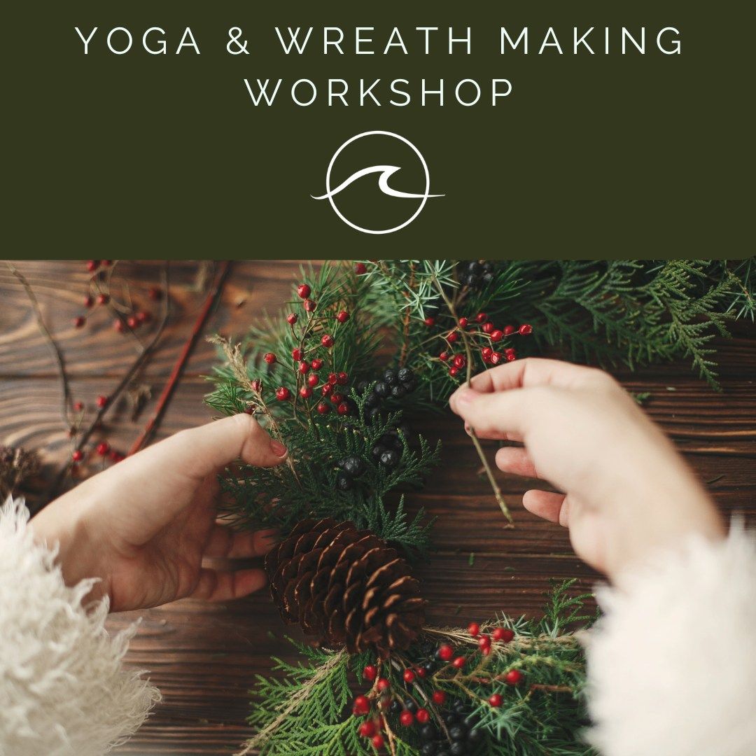 Christmas Yoga & Wreath Making Workshop