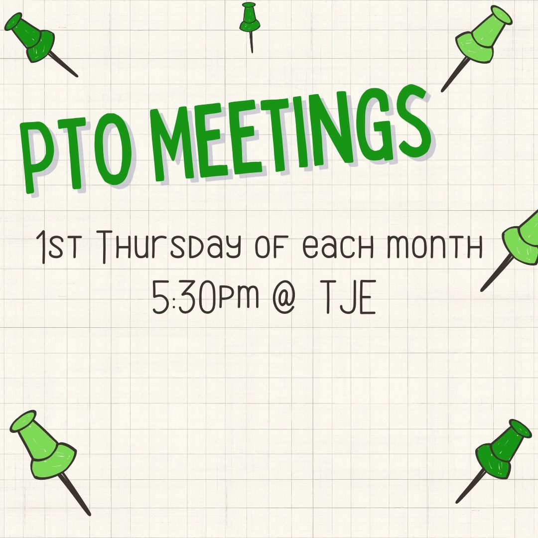 PTO Monthly Meetings