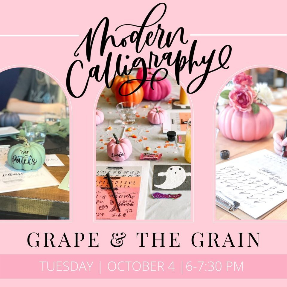 Intro to Calligraphy & Pumpkin Lettering at Grape & the Grain!
