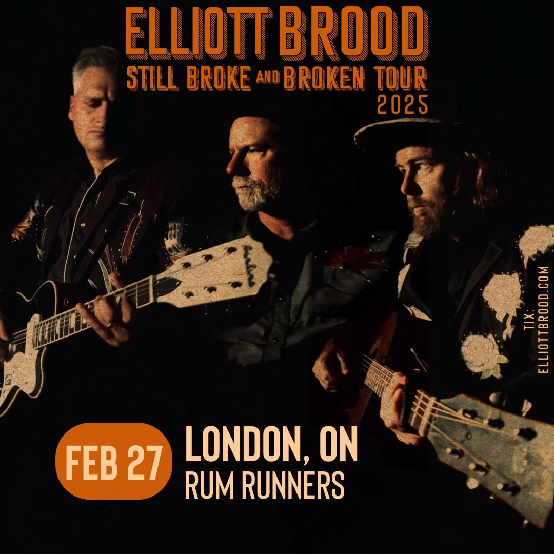 ELLIOTT BROOD - February 27th @ Rum Runners