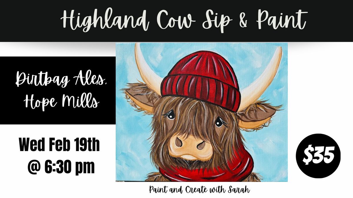 Highland Cow Sip & Paint @ Dirtbag *2 spots left*