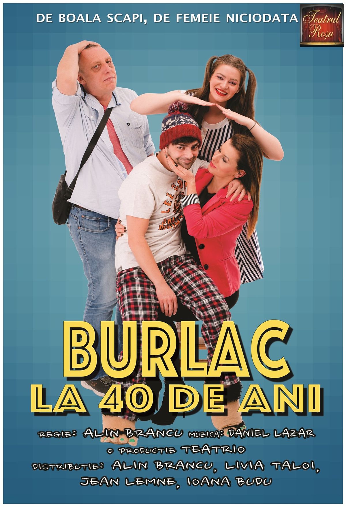 Burlac la 40 de ani - Timisoara