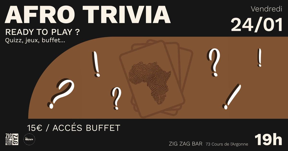 AFRO TRIVIA - Ready To Play ?