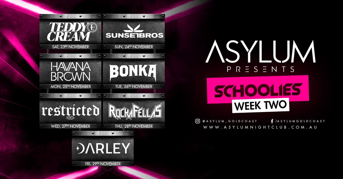 Asylum Presents Schoolies Week Two