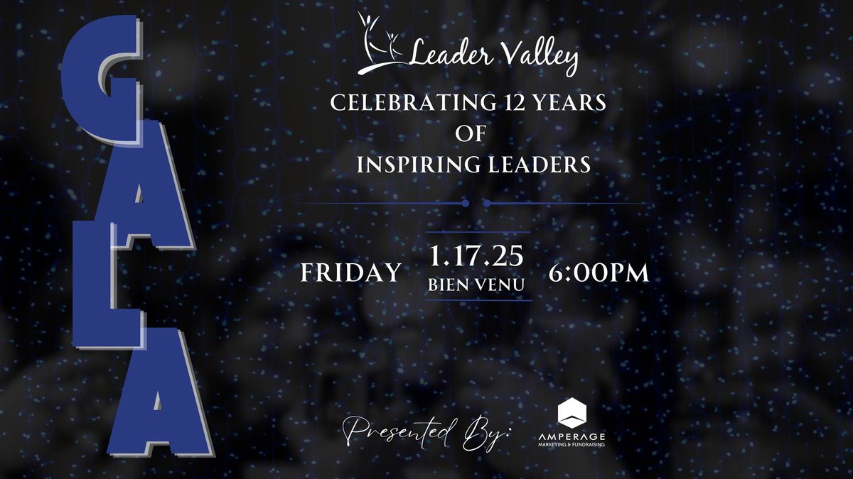 Leader Valley Gala