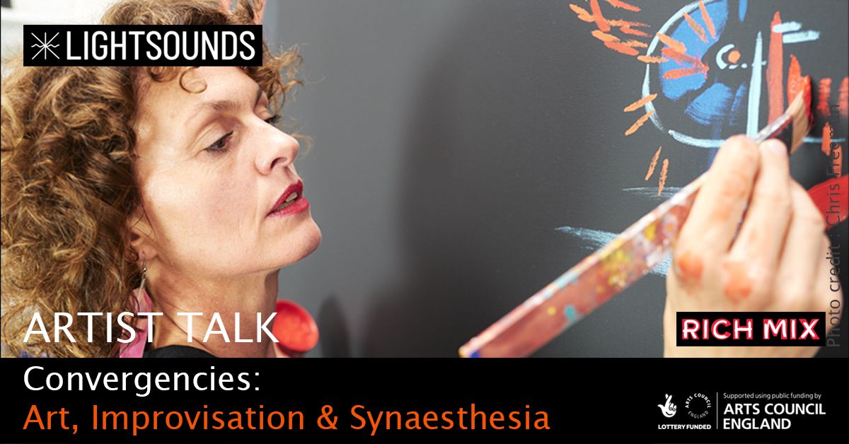 ARTIST TALK 'Convergencies: Art, Improvisation & Synaesthesia'