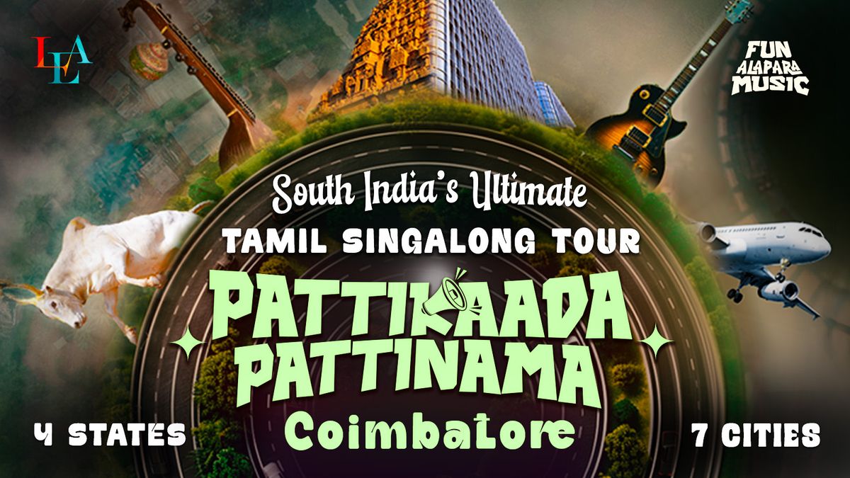 PATTIKAADA PATTINAMA by LEA -Tamil Singalong
