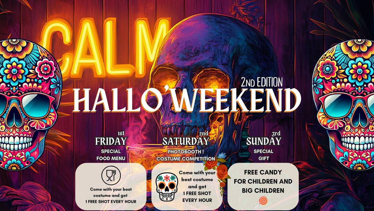 Hallo'Weekend#2 : Halloween at C.A.L.M