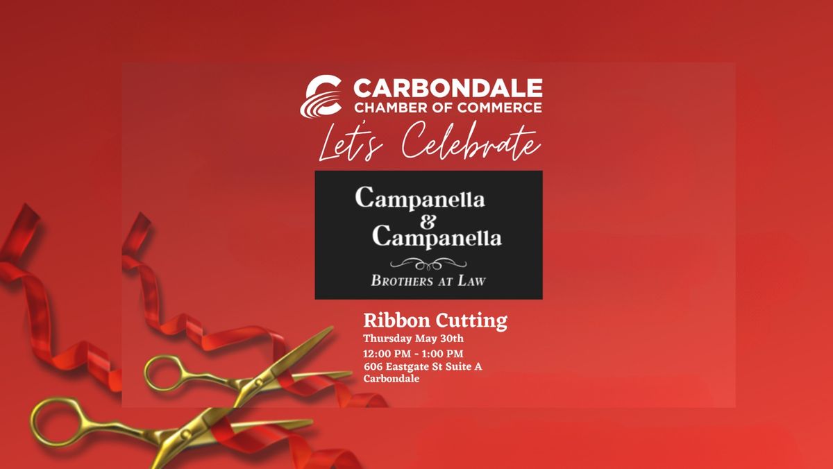Campanella & Campanella Brothers at Law Ribbon Cutting