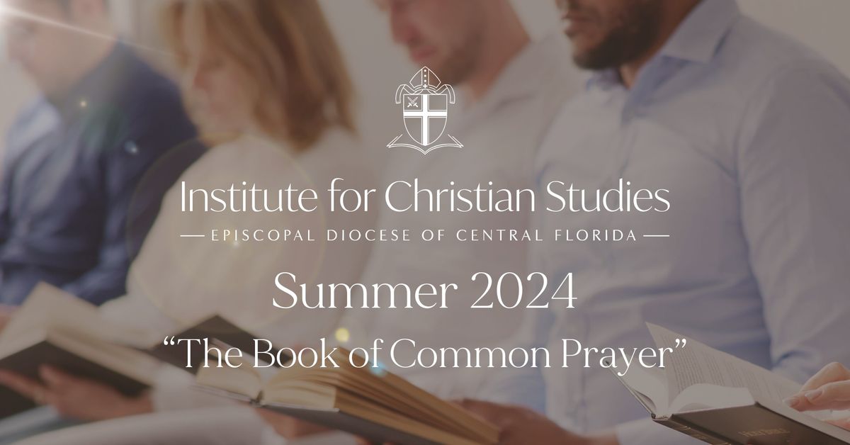 ICS Summer Course - "The Book of Common Prayer"