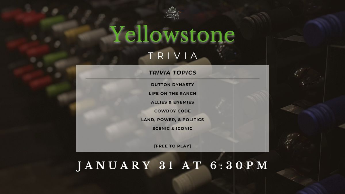 Yellowstone Trivia