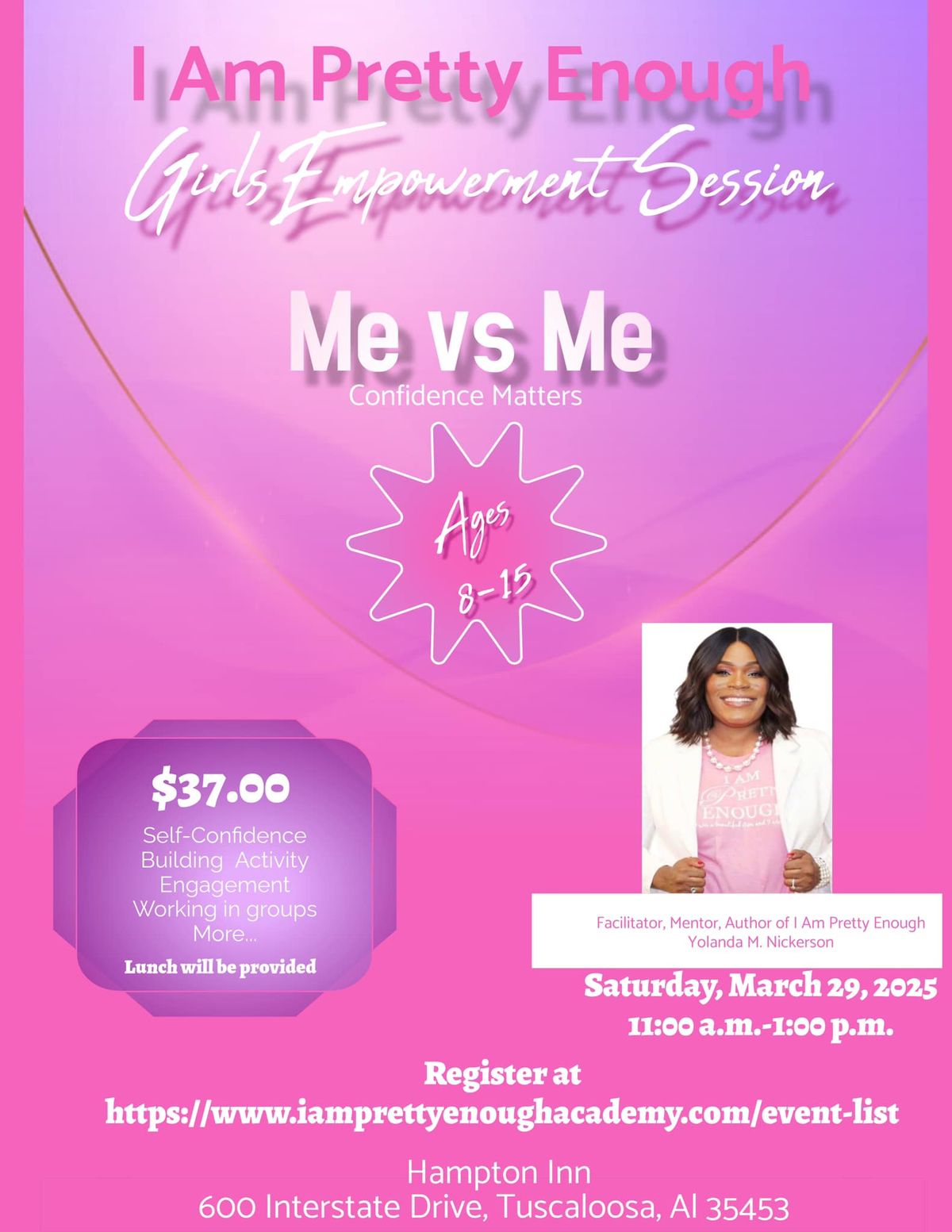 I Am Pretty Enough Girls Empowerment Session (Me vs Me-Confidence Matters)