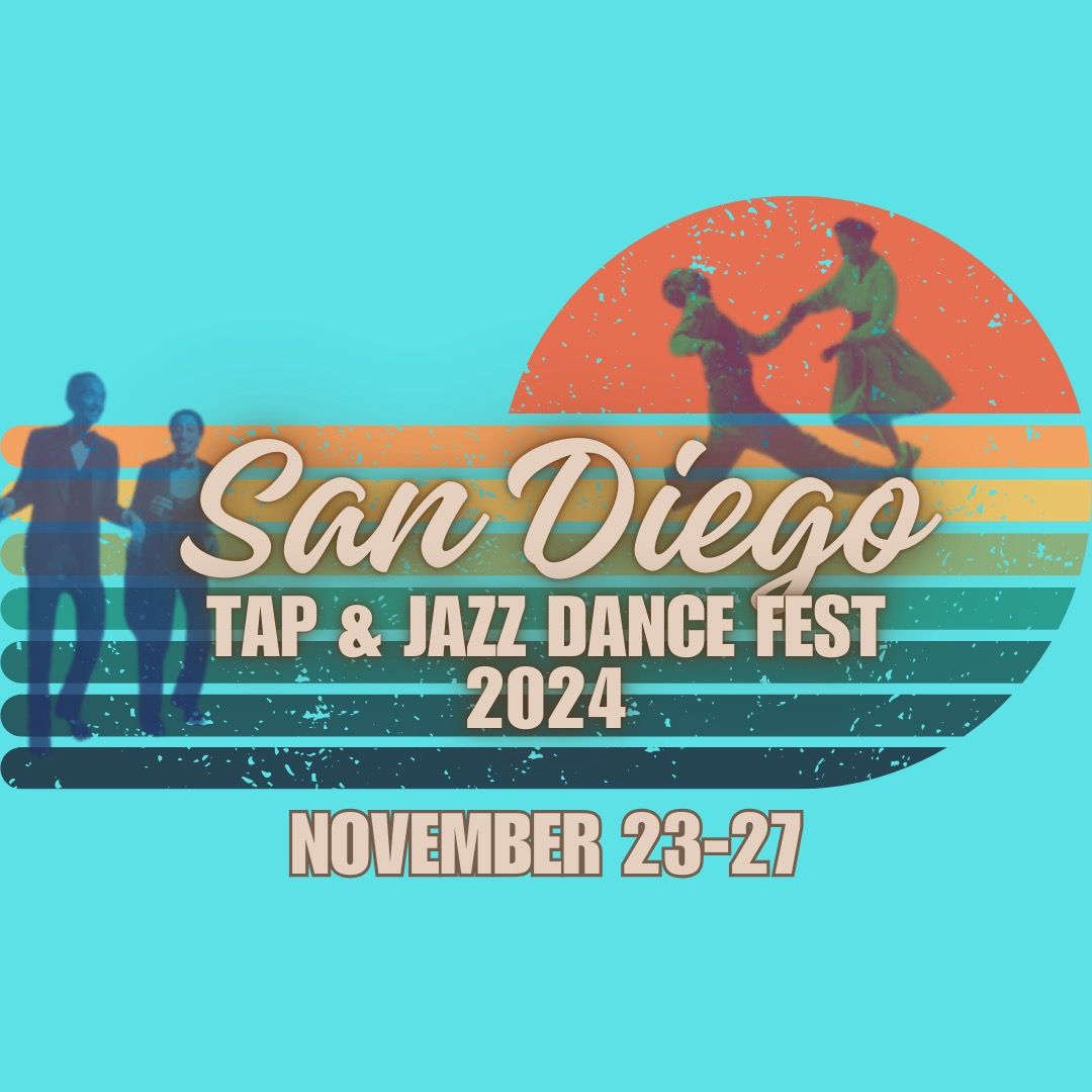 San Diego Tap Dance Festival 2024