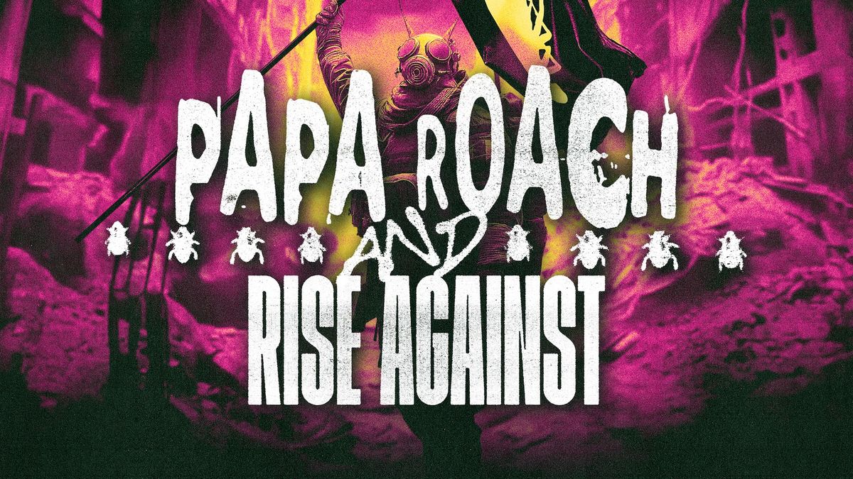 Papa Roach & Rise Against: Rise of the Roach Tour 